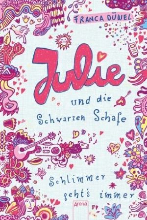 [Schlimmer geht's immer 02] • Julie und die schwarzen Schafe